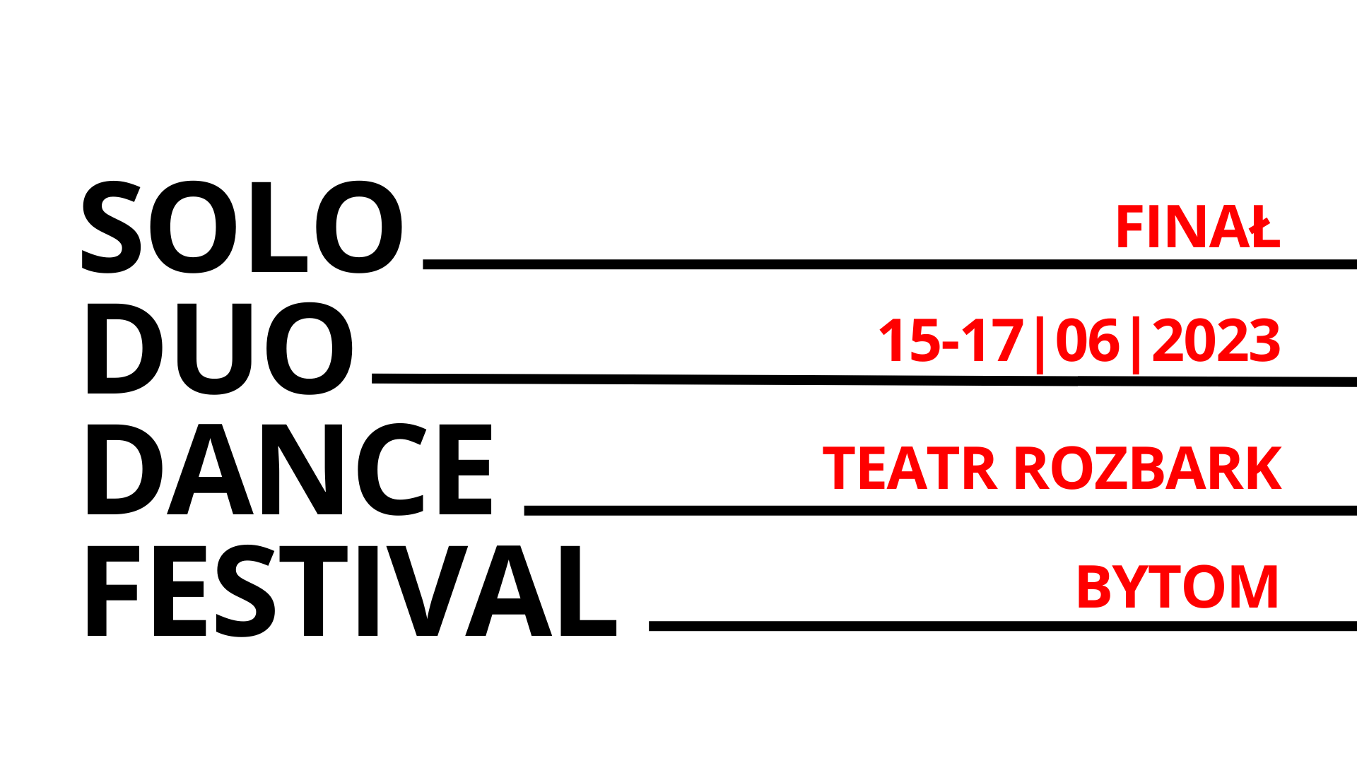 Informacja dotycząca Solo Duo Dance Festival. Finał 15-17.06 2023 Teatr Rozbark Bytom