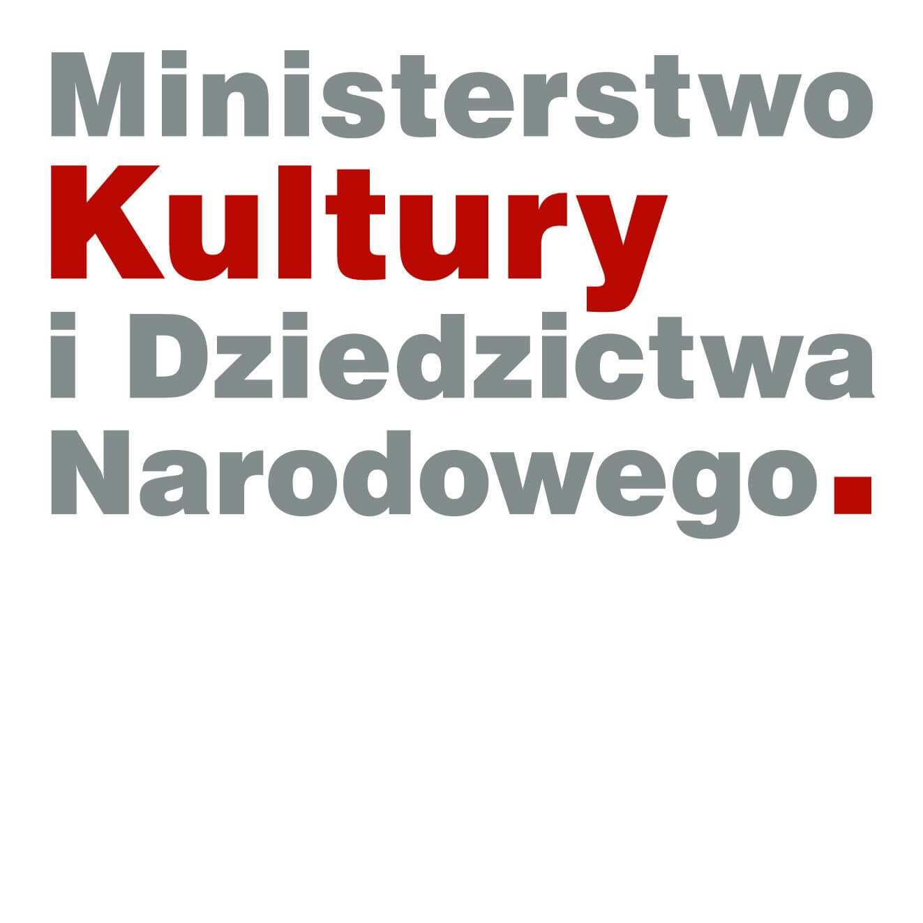 Na białym tle szaro-czerwony napis Ministerstwo Kultury i Dziedzictwa Narodowego