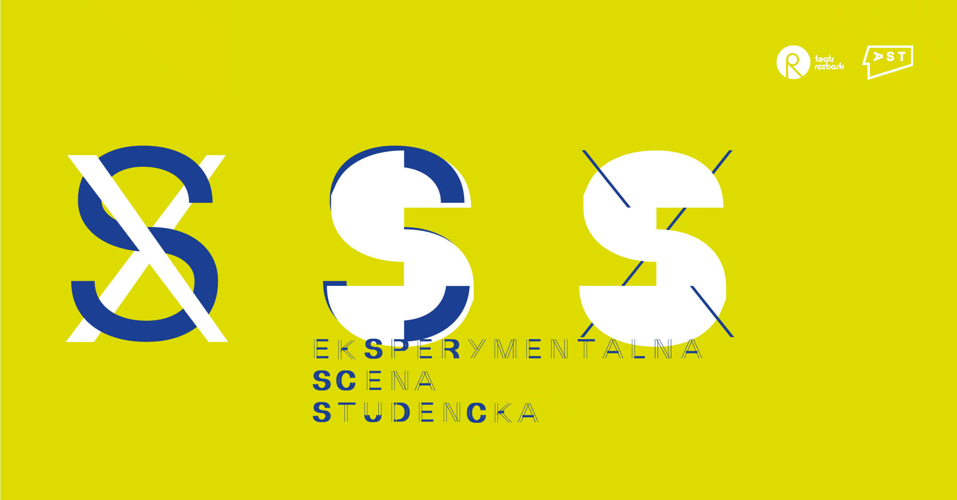 9. XSS Eksperymentalna Scena Studencka- plakat poziomy w kolorze mocnego żółtego. Przez środek plakatu zamieszczono kolejno: dużą niebieską literę S przekreśloną białym X, następnie biała litera S, na której górze i dole umieszczono niebieski kolor, następnie duża litera S w kolorze białym, przekreślona niebieskim X. Poniżej jest przenikający niebieski napis EKSPERYMENTALNA SCENA STUDENCKA. W prawym górnym rogu umieszczono białe logotypy teatru Rozbark oraz AST.